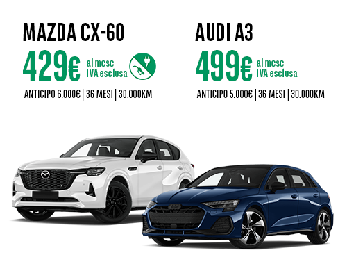 Offerte di noleggio Arval: MAZDA CX-60 a 429€ al mese e AUDI A3 a 499€ al mese iva esclusa