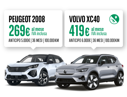 Offerta noleggio auto Peugeot 2008 a  269 euro al mese e Volvo XC40  a 269 euro al mese. offerta valida fino al 12 maggio 2025