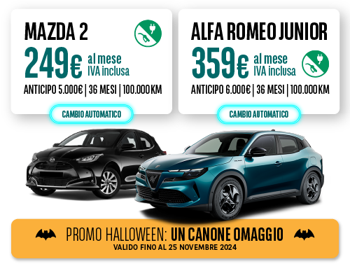 Offerta noleggio auto Mazda 2 a 249 euro al mese e Alfa Romeo Junior a 359 euro al mese. Promo halloween: un canone omaggio. Valido fino al 25 novembre 2024.