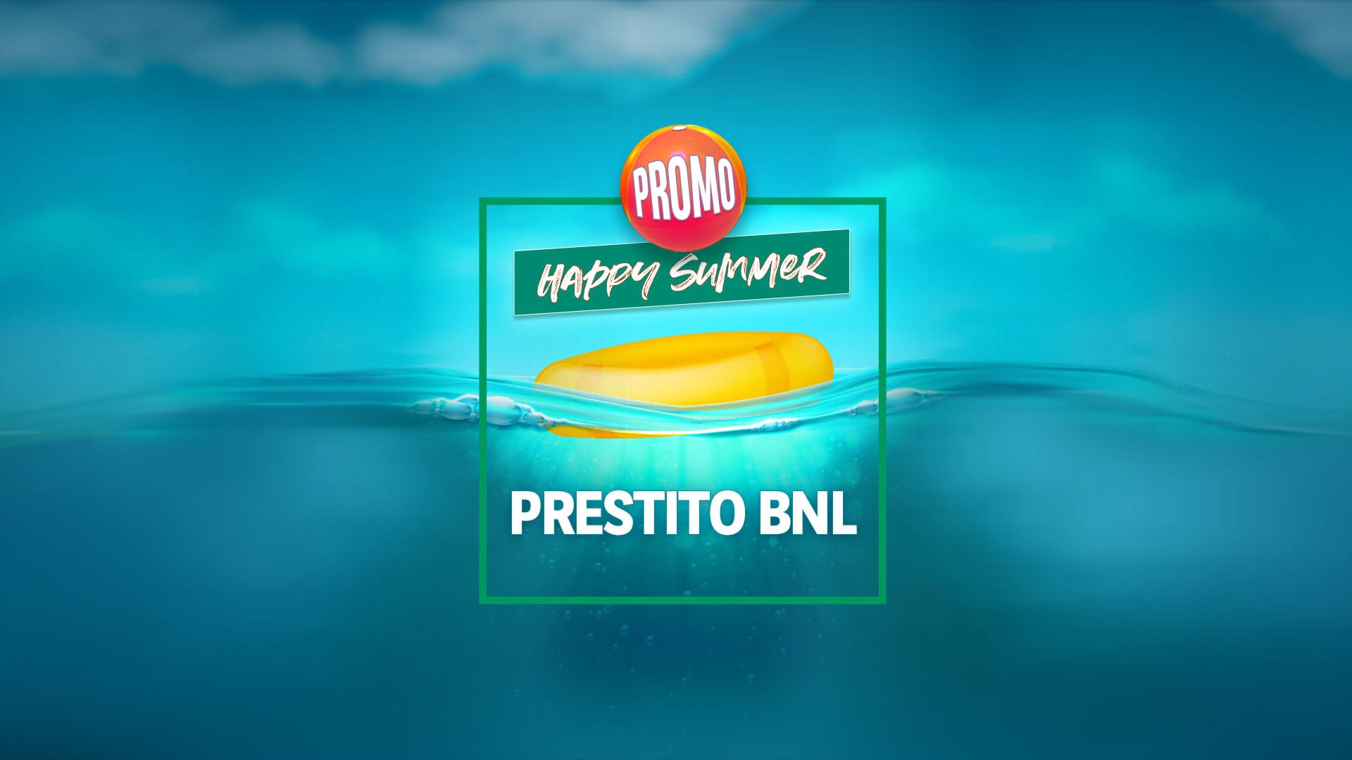 Promo - Happy Summer - Prestiti BNL