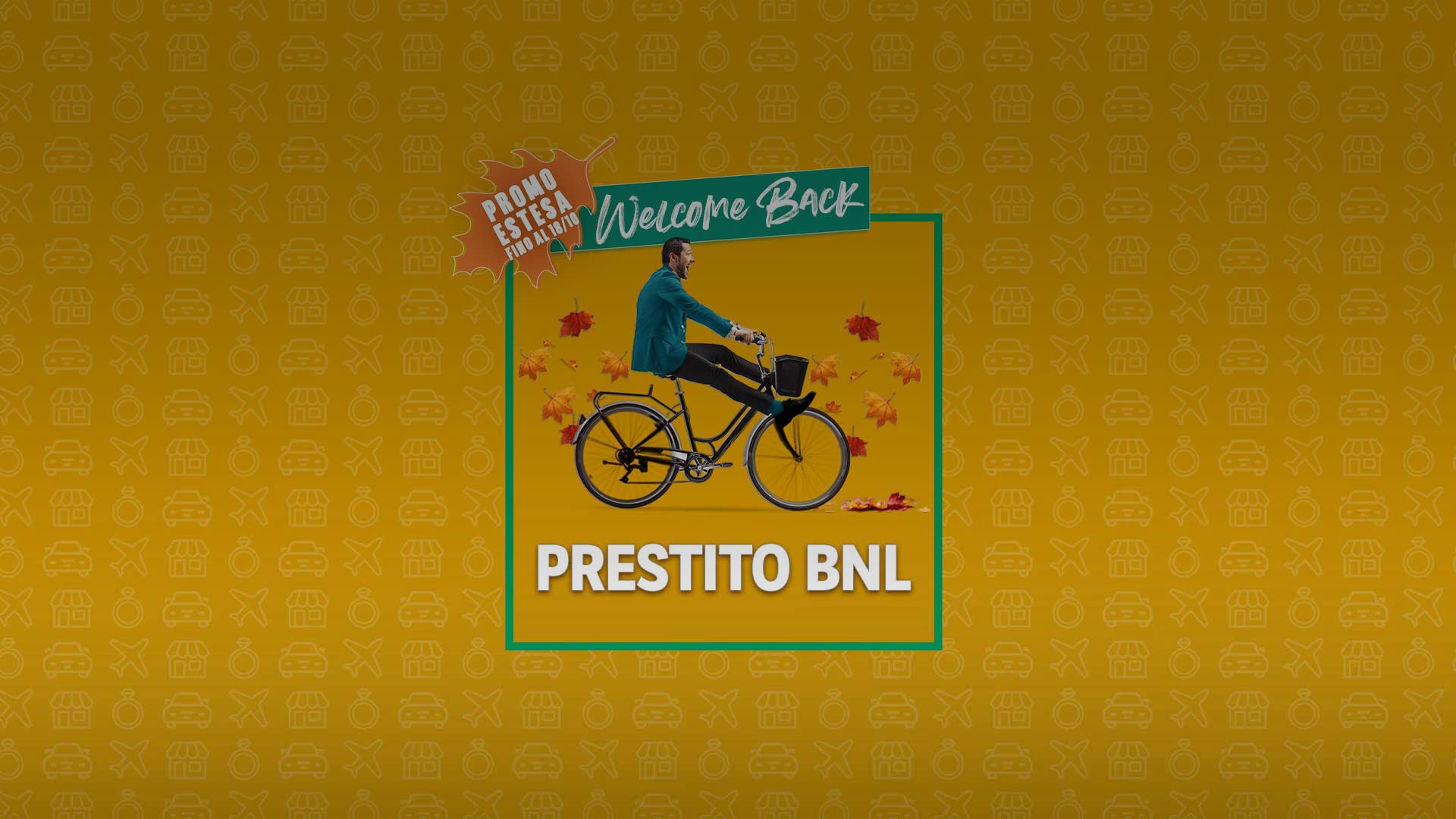 Prestiti BNL - promozione Welcome Back