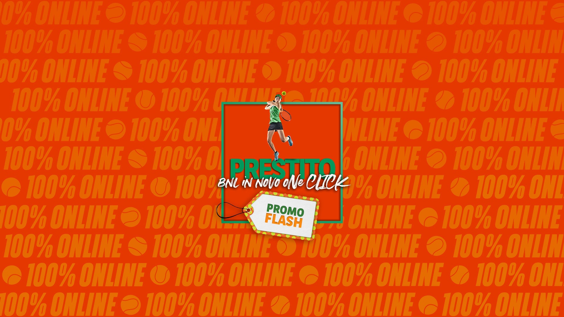 Prestito BNL In Novo One Click. Flessibile, modifichi o salti la rata. 100% online. Promo flash fino al 18 maggio